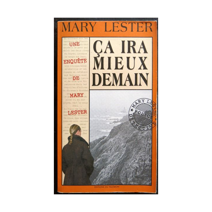 Ca ira mieux demain écrit par Mary Lester aux éditions Palémon