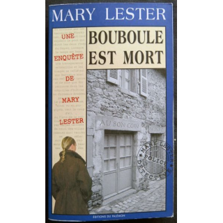 Bouboule est mort écrit par Mary Lester aux éditions Palémon