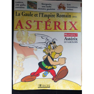 La Gaule et l'empire Romain avec Astérix n°1 Astérix le Gaulois ed Atlas