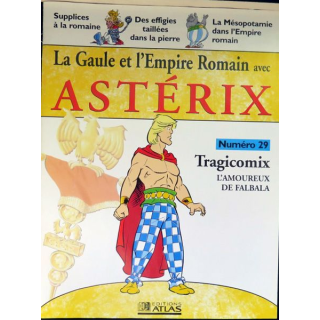 La Gaule et l'empire Romain n°29 Tragicomix l'amoureux de Falbala