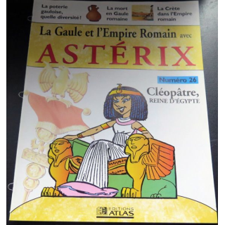 La Gaule et l'empire Romain avec Astérix n°26 Cléopâtre reine d'Egypte
