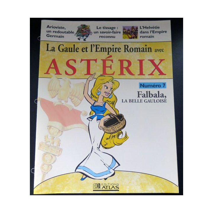 La Gaule et l'empire Romain avec Astérix n°7 Falbala la belle gauloise
