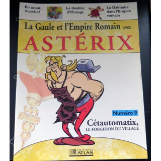 La Gaule et l'empire Romain avec Astérix n°9 Cétautomatix le forgeron