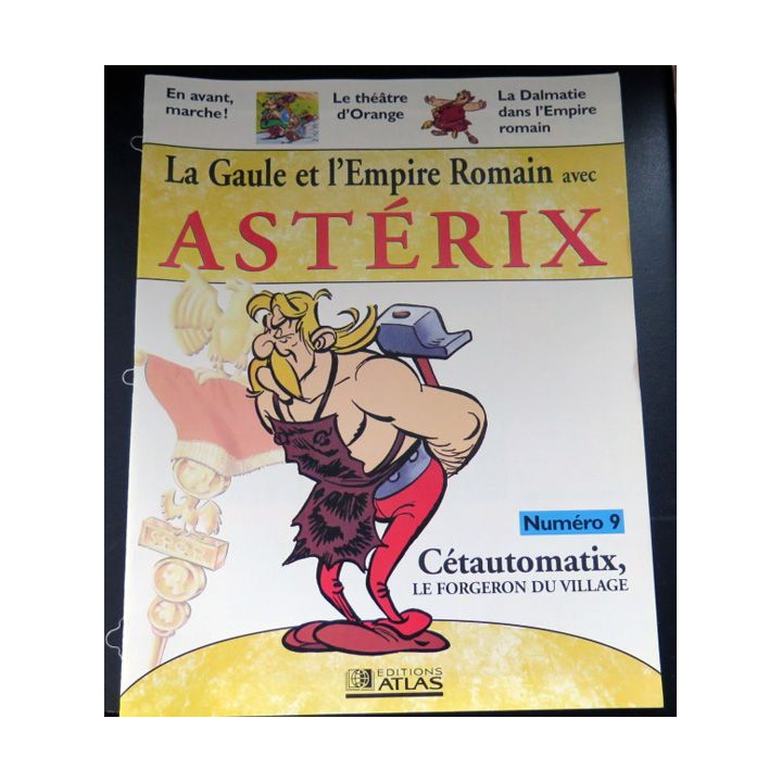 La Gaule et l'empire Romain avec Astérix n°9 Cétautomatix le forgeron