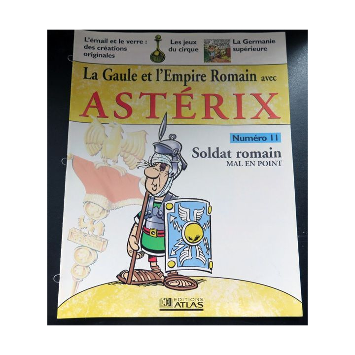 Gaule et l'empire Romain avec Astérix n°11 Soldat romain mal en point