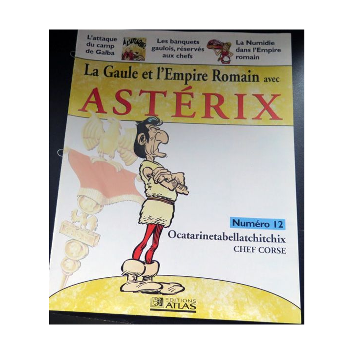 Gaule empire Romain Astérix n° 12 Ocatarinetabellatchitchix Chef Corse