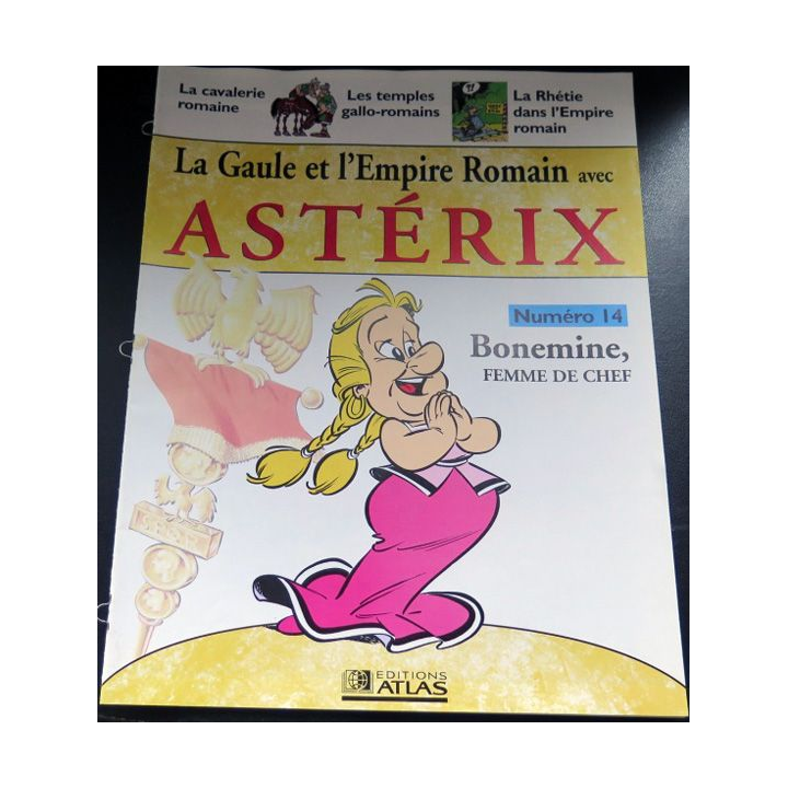 La Gaule et l'empire Romain avec Astérix n° 14 Bonemine femme du chef
