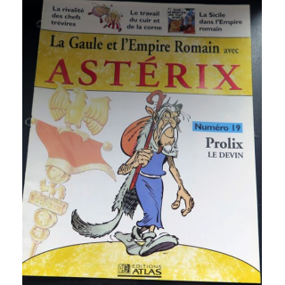 La Gaule et l'empire Romain avec Astérix n° 19 Prolix le devin ed Atlas