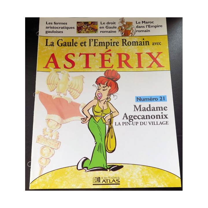 La Gaule et empire Romain avec Astérix n° 21 Madame Agecanonix pin-up