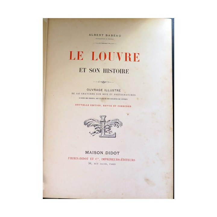 Le Louvre et son histoire d'Albert Babeau Ed Firmin Didot reliure cuir 