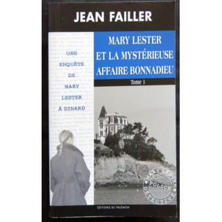 Mary Lester et la mystérieuse affaire Bonnadieu Tome 1 écrit par Jean Failler aux éditions Palémon