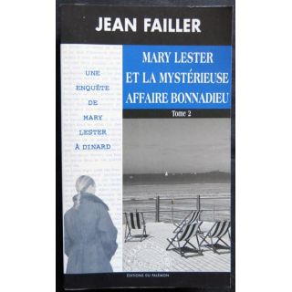 Mary Lester et la mystérieuse affaire Bonnadieu Tome 2 écrit par Jean Failler aux éditions Palémon