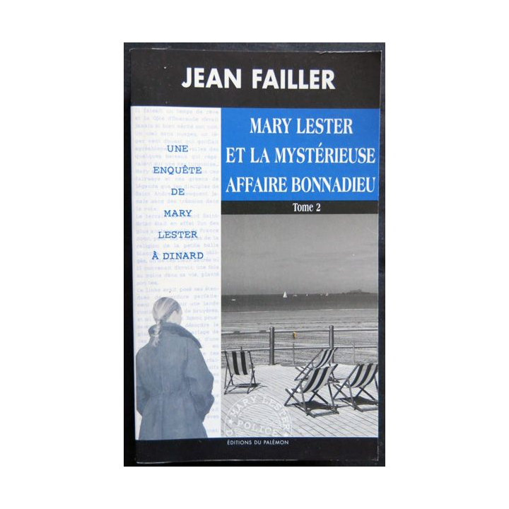 Mary Lester et la mystérieuse affaire Bonnadieu Tome 2 écrit par Jean Failler aux éditions Palémon
