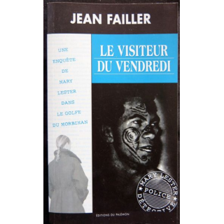 Le visiteur du vendredi - une enquête de Mary Lester écrit par Jean Failler aux éditions du Palémon