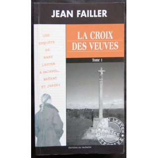 La croix des veuves Tome 1 - une enquête de Mary Lester écrit par Jean Failler aux éditions du Palémon