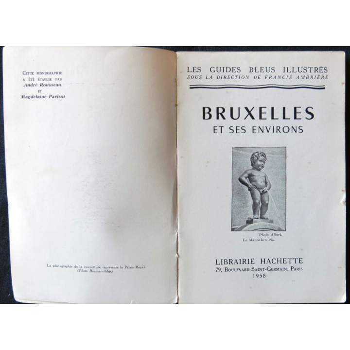 Les guides bleus illustrés Bruxelles et ses environs  écrit par Claude Dervenn aux éditions Hachette 1953