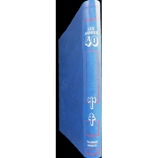 Les années 40 - la vie des français sous l'occupation N° 17 au N° 32 aux éditions Tallandier - Hachette