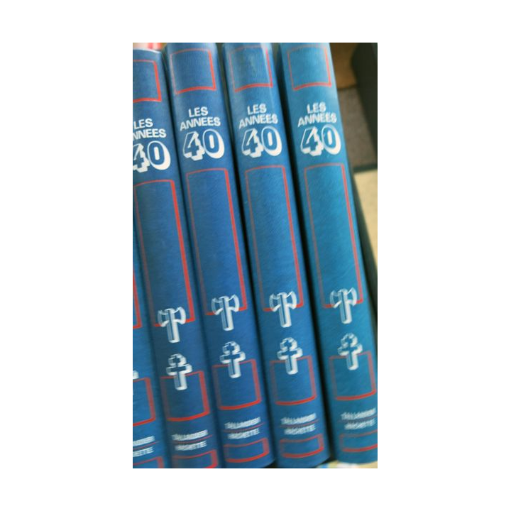 Les années 40 - la vie des français sous l'occupation N° 01 au N° 16 aux éditions Tallandier - Hachette