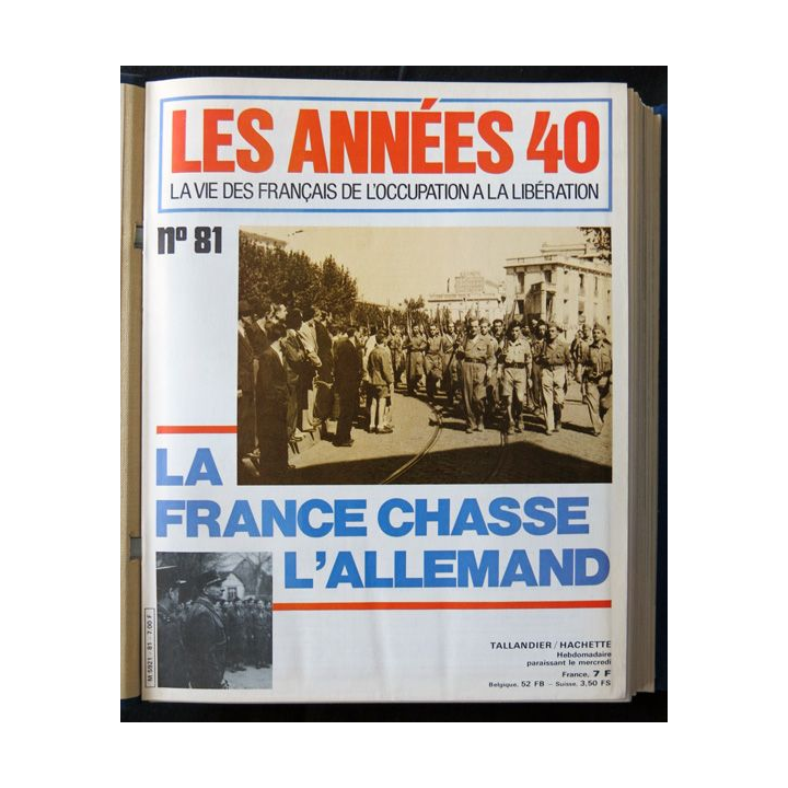 Les années 40 - la vie des français sous l'occupation N° 01 au N° 16 aux éditions Tallandier - Hachette