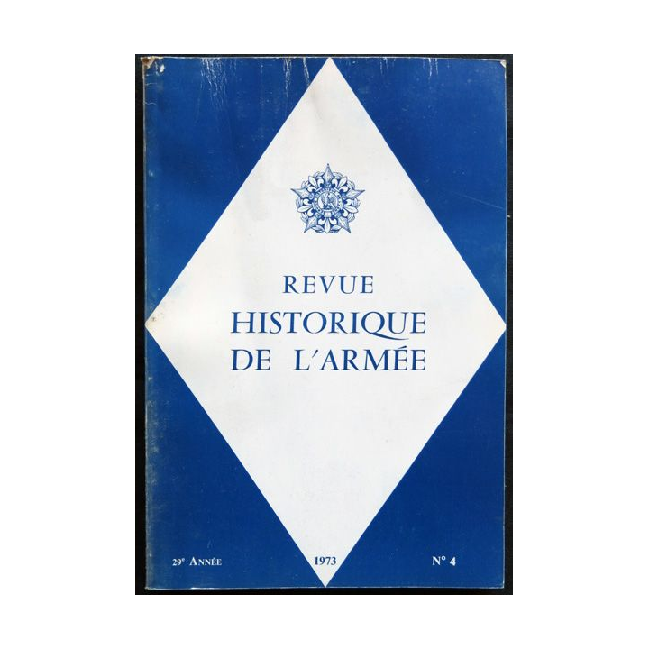Revue historique des armées N°4  29° année (1973)