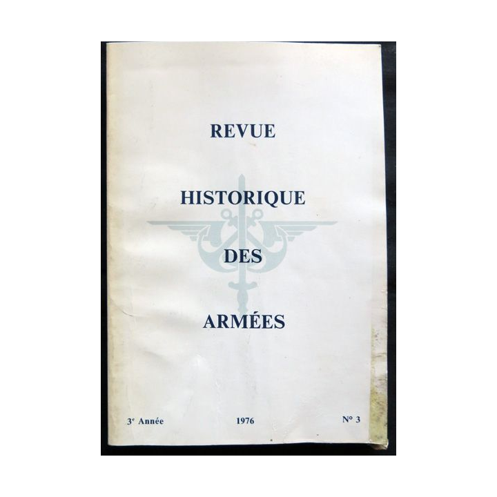 Revue historique des armées N°3  3° année 1976