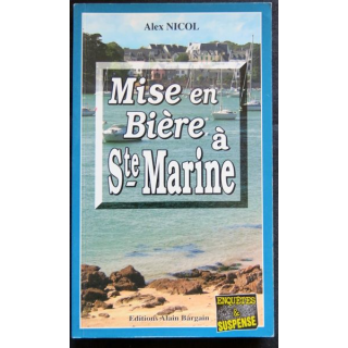 Mise en bière à Ste Marie écrit par Alex Nicol aux éditions Alain Bargain
