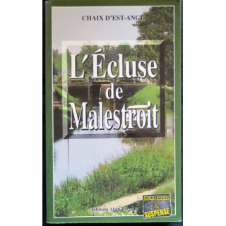 L'Ecluse de Malestroit écrit par Chaix d'Est-Ange aux éditions Alain Bargain