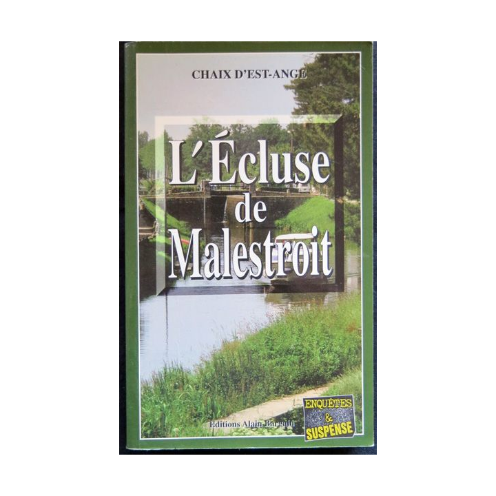 L'Ecluse de Malestroit écrit par Chaix d'Est-Ange aux éditions Alain Bargain