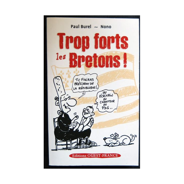 Trop forts les bretons ! écrit par Paul Burel et Nono aux éditions Ouest-France