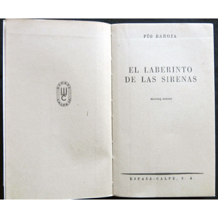 El liberinto de las sirenas écrit par Pio Baroja aux éditions Coleccion Austral (Numéroté 0605)