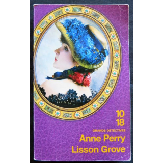 Lisson Grove écrit par Anne Perry aux éditions 10/18 Paris