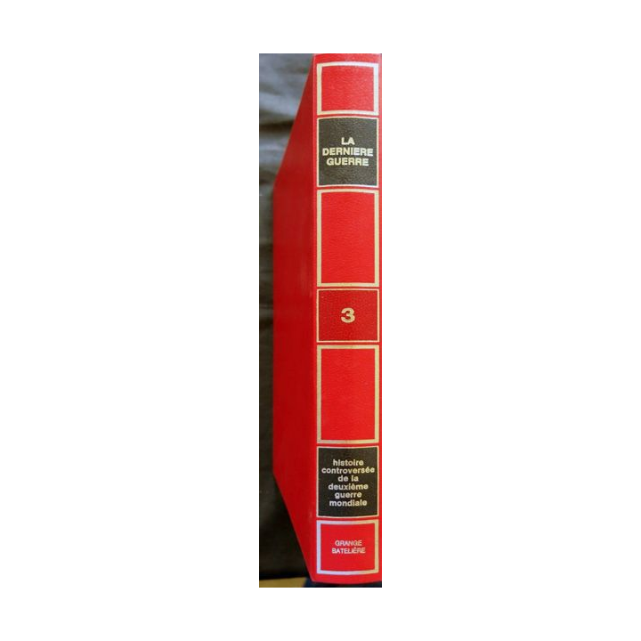 La dernière guerre N°2 de Eddy Bauer aux éditions Grange Batelière Paris