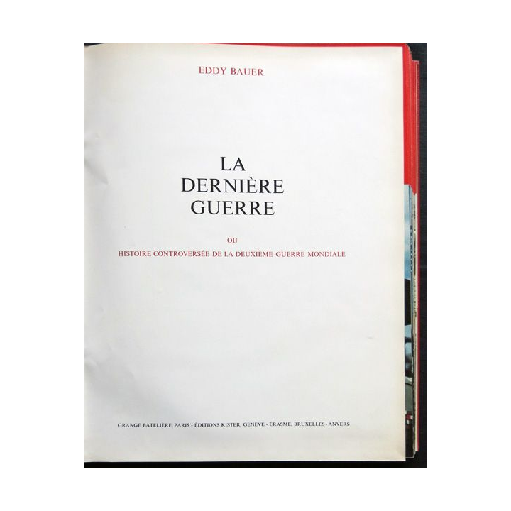 La dernière guerre N°08 de Eddy Bauer aux éditions Grange Batelière Paris