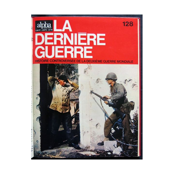 La dernière guerre N°08 de Eddy Bauer aux éditions Grange Batelière Paris