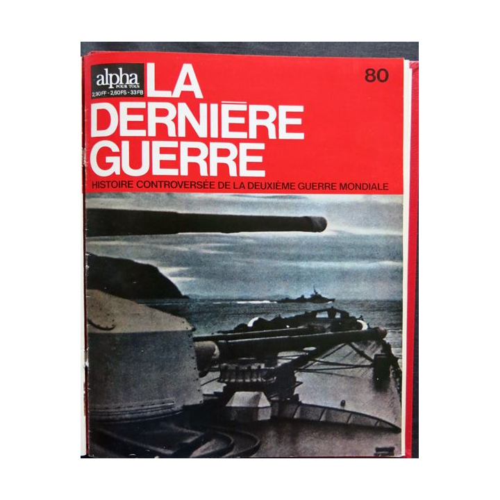 La dernière guerre N°05 de Eddy Bauer aux éditions Grange Batelière Paris