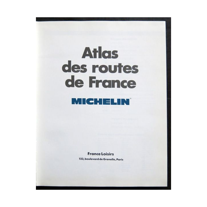 Atlas des routes de France Michelin aux éditions France Loisirs