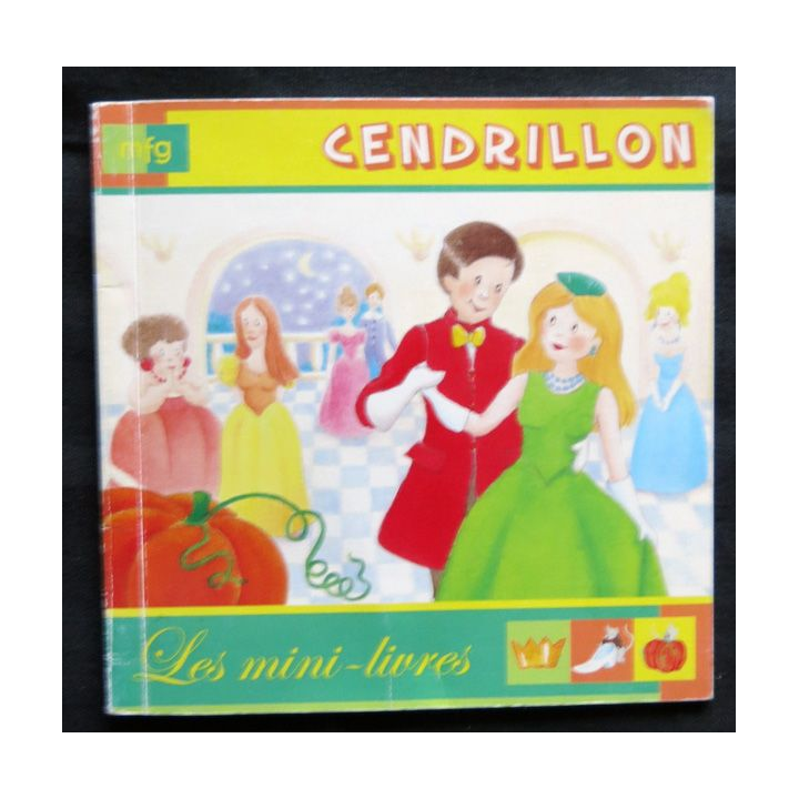 Les Mini-Livres Cendrillon écrit par A. Dena aux éditions MFG Education
