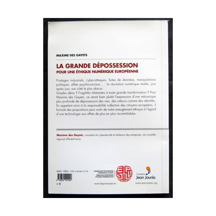 La grande dépossession pour une éthique numérique européenne écrit par Maxime des Gayets Fondation Jean Jaurès