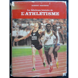 La fabuleuse histoire de l'athlétisme écrit par Robert Parienté  aux éditions O.D.I.L