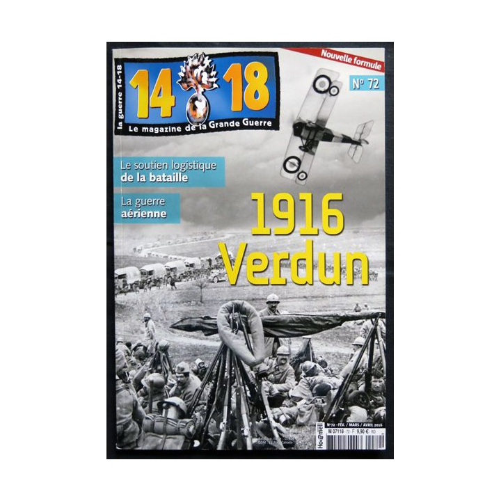 14-18 Le magazine de la grande guerre N° 72 Mars / Avril 2016 aux éditions SOTECA SARL