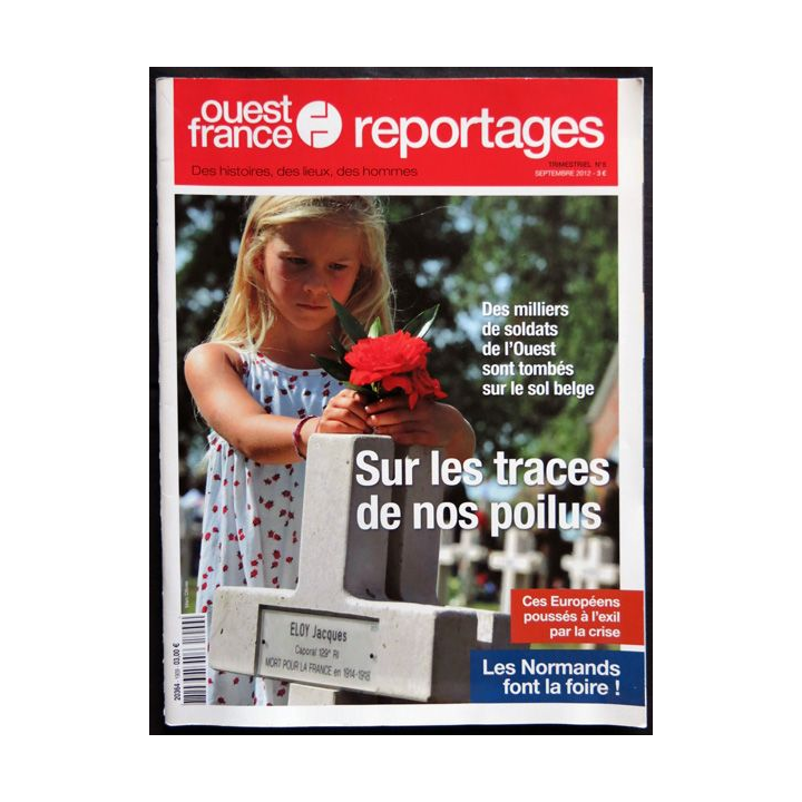 Ouest France Reportage N° 8 de Septembre 2012 aux éditions Impression Pollina