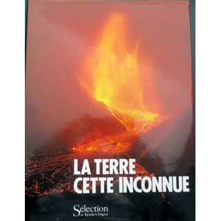 Livre La terre cette inconnue du Reader's Digest cartonné