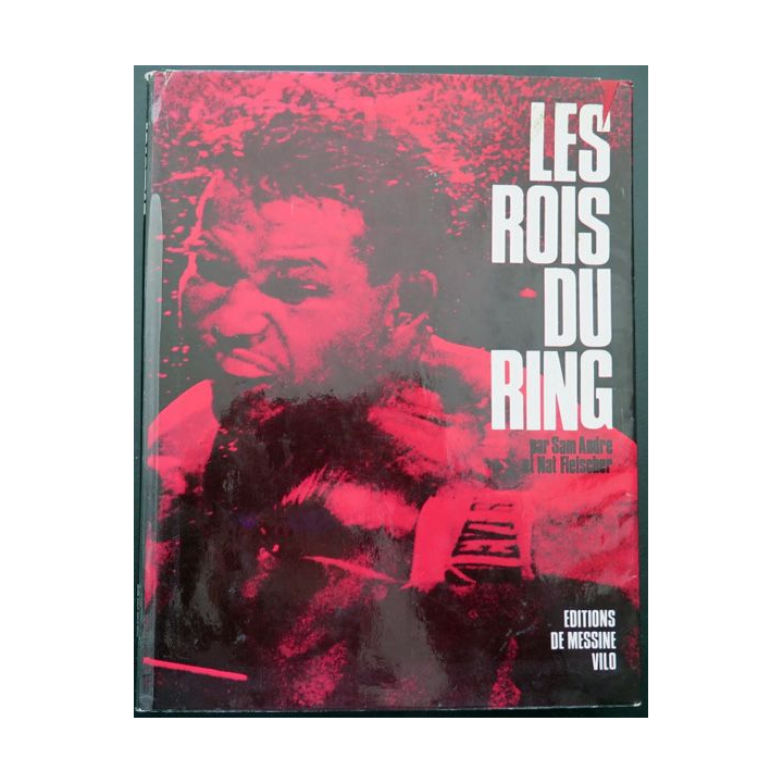Livre Les Rois du Ring par Sam André et Nat Reslscher Ed Messine Vilo