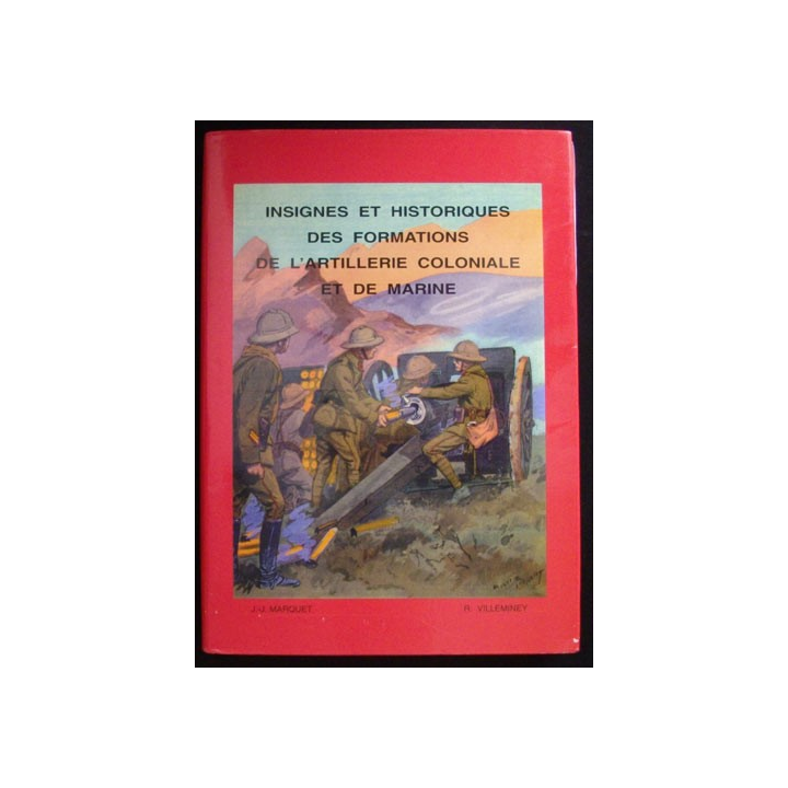 0. INSIGNES ET HISTORIQUES DES FORMATIONS DE L'ARTI COLONIALE