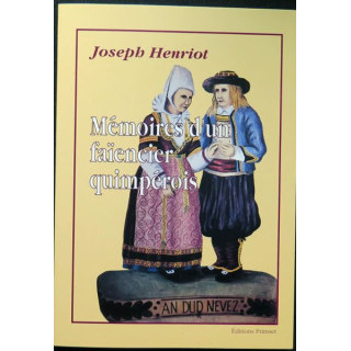 Joseph HENRIOT Mémoires d'un faïencier quimpérois Editions Primset