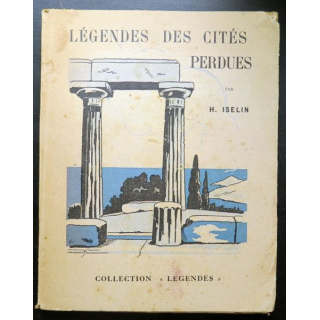 Légende des cités perdues par H. Iselincollection Légendes 1953