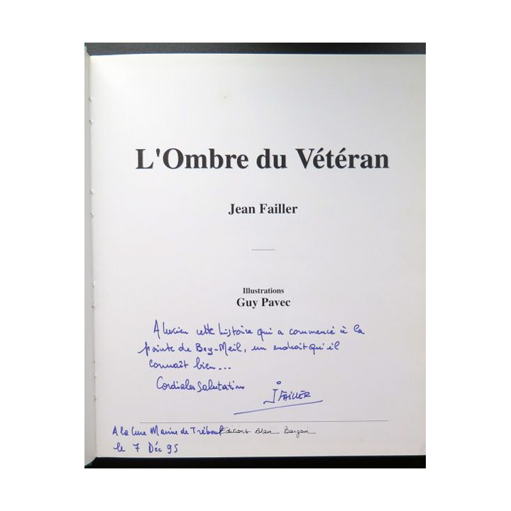 L'ombre du Vétéran de Jean Failler Ed Alain Bargain dédicacé par l'Auteur