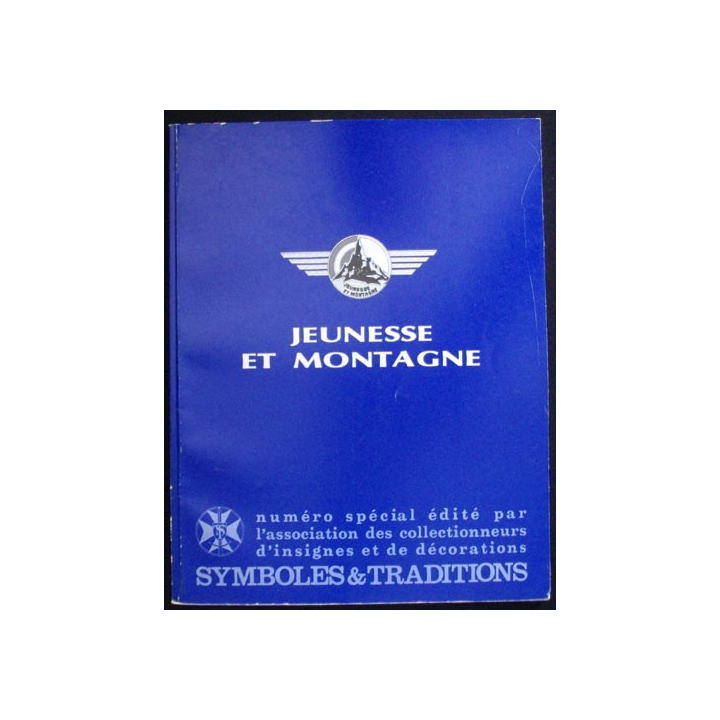 JEUNESSE ET MONTAGNE PAR SYMBOLES & TRADITIONS