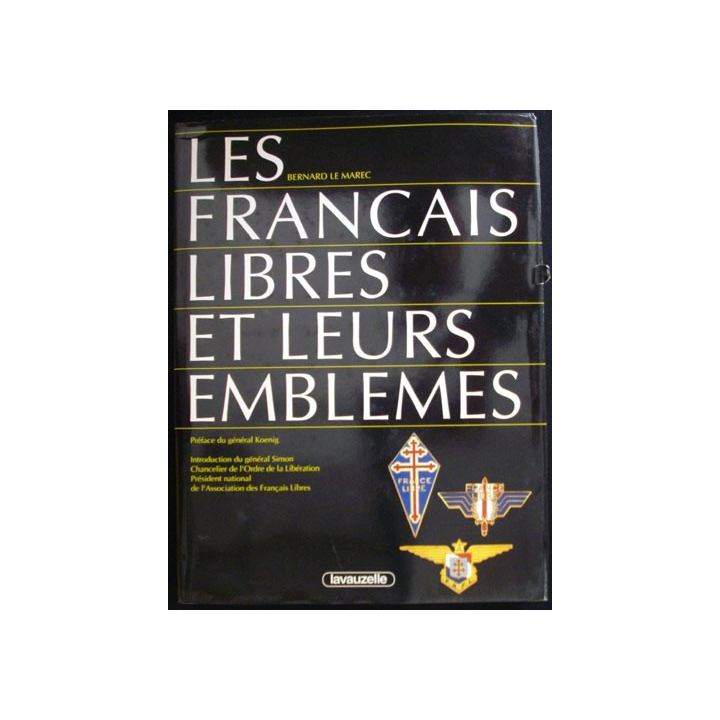 LES FRANÇAIS LIBRES ET LEURS EMBLÈMES LE MAREC