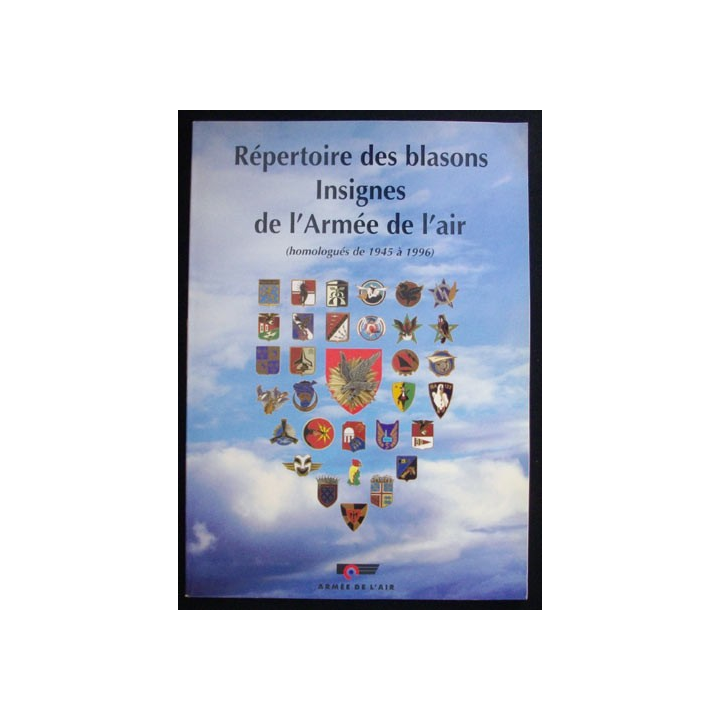 0. RÉPERTOIRE DES BLASONS INSIGNES DE LARMÉE DE L'AIR 1945-1996